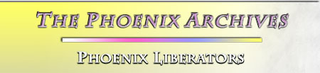 The Phoenix Archives -- Phoenix Liberators